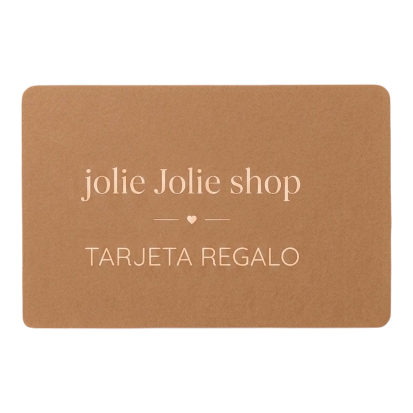 Tarjeta regalo Jolie Jolie
